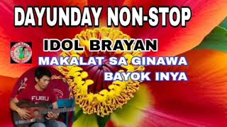 DAYUNDAY NONSTOP NI IDOL BRAYAN [upl. by Anilok]