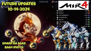 Mir4  Future Updates need malaman 10242024  Hoard na kayo [upl. by Novyart]