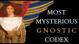 How a Gnostic Book Combined Ancient Mystery Schools  Nag Hammadi Codex VI [upl. by Leahcimdivad656]