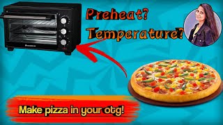 How to make pizza in otg oven temperature  preheat  timer [upl. by Amlet875]