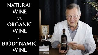 Natural Wine Organic Wine amp Biodynamic Wine  Are They Different [upl. by Johnson]