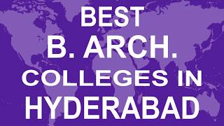 B Arch Colleges in Hyderabad [upl. by Hinda280]