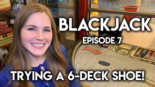 Blackjack 2500 VS 6 Deck Shoe At Plaza Hotel amp Casino Some BIG BETS Ep 7 [upl. by Attinahs525]