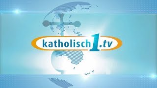 katholisch1tv  das Magazin vom 22072018 KW 292018 [upl. by Eiralih50]