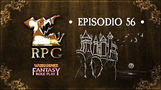 Episodio 56  Roedores Peligrosamente Grandes  WFRP [upl. by Idissak]