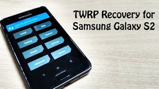 Install TWRP Recovery on Galaxy S2 [upl. by Rolyks]