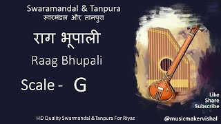 Raag Bhupali Swarmandal amp Tanpura G scale राग भूपाली स्वरमंडल in G scale for vocal riyaz [upl. by Darooge567]