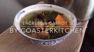 Watercress amp Carrot Soup Recipe [upl. by Idak]