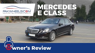 Mercedes E Class W212  Owners Review  PakWheels [upl. by Gena]