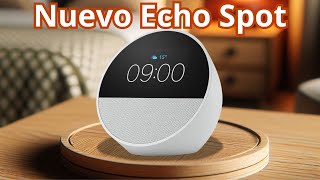 Nuevo Amazon Echo Spot 2024 – Despertador Inteligente con Alexa y Sonido Premium [upl. by Ymereg]