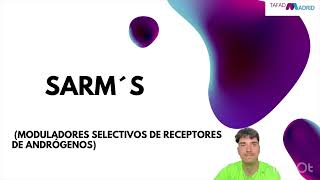 SARM’S Moduladores selectivos de receptores de andrógenos [upl. by Gerri402]