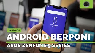 Handson ASUS ZenFone 5 Series Indonesia ZenFone 5 5Z 5 Lite [upl. by Marilyn]