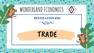 Trade  Economics for Grades K12 [upl. by Spanos897]