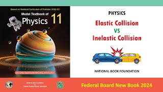 Elastic Collision amp Inelastic Collision  NBF  Class 11th Physics CH No 03 [upl. by Melvena]