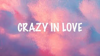 Beyoncé  Crazy In Love ft JAY Z [upl. by Mctyre]