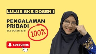 Simak BaikBaik  Pengalaman Pribadi Lulus SKB Dosen 2021  Tes SKB Dosen 2023 [upl. by Jennee]