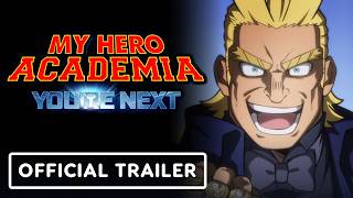 My Hero Academia Youre Next  Official Trailer English Subtitles [upl. by Larimore509]