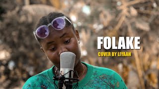 Boy Spyce  Folake Cover By Liyaah [upl. by Nyvets]