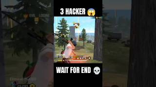 3 HACKER IN ONE MATCH 😱 shorts freefire foryou hackerfreefire [upl. by Alegnasor239]