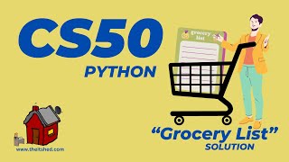 CS50 Grocery List  Python Programming [upl. by Shiverick]