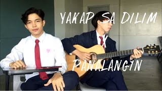 Yakap sa dilim x Panalangin cover [upl. by Buckden68]