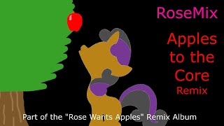 Apples to the Core  MLP REMIX [upl. by Bettine]