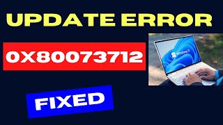 Windows Update Error Code 0x80073712 on Windows 11  10 Fixed [upl. by Ayerf]