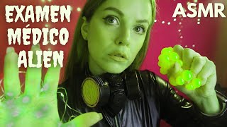 ASMR EXAMEN MEDICO ALIEN [upl. by Asenav]