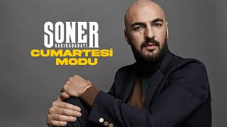 Soner Sarıkabadayı  Cumartesi Modu 16 Hit Bir Arada [upl. by Nnateragram163]