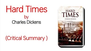 Hard Times by Charles Dickens Critical Summary in Hindi Urdu [upl. by Atrebor]