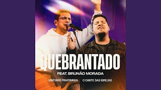 Quebrantado feat Brunão Morada [upl. by Ingemar318]