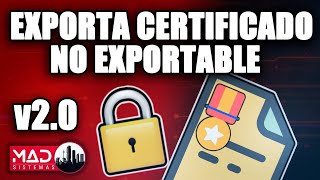 TUTORIAL Exporta certificado no exportable en WINDOWS 11 Método 2 [upl. by Seema]