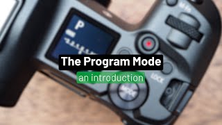 How does the PROGRAM MODE on your camera work Is it any good [upl. by Niahs]