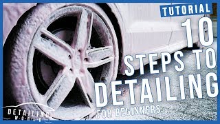 10 Steps on How to Detail Your Car A Beginners Guide [upl. by Yenohtna]