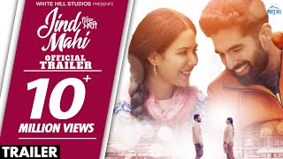 JIND MAHI Official Trailer Sonam Bajwa  Ajay Sarkaria  Gurnam Bhullar  Raj S  Rel 5th Aug [upl. by Anilesor]