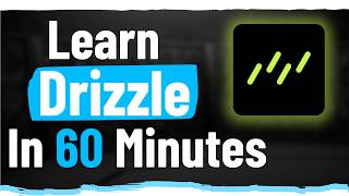 Learn Drizzle In 60 Minutes [upl. by Cristin143]