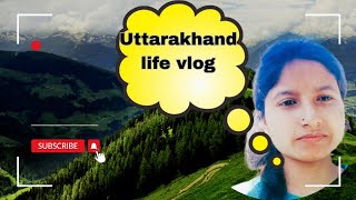 uttarakhand life vlog [upl. by Halak243]