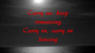 Savage Garden Carry On Dancing Lyrics [upl. by Osbourne11]