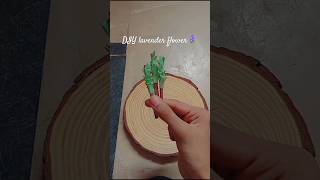 DIY Mini lavender flower 🪻goddiyyoutubeshortsytshortsflower [upl. by Eeslehc]