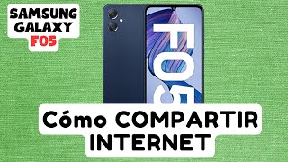 Cómo COMPARTIR INTERNET Samsung Galaxy F05 nuevo [upl. by Koosis339]