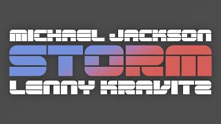 Michael Jackson Lenny Kravitz  Storm [upl. by Gowrie]