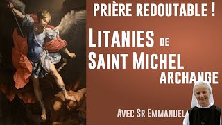 Prières à saint Michel Archange Litanies et prière du pape Léon XIII [upl. by Arta206]