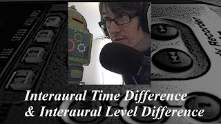 Interaural Time Difference and Interaural Level Difference [upl. by Carmena]