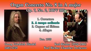 Händel Organ Concerto No 8 Richter 1959 ヘンデル オルガン協奏曲第8番 リヒター [upl. by Sirromed309]