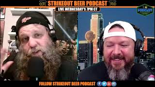 Strikeout Beer Live Cold Beers Hot Takes and Bad Attitudes [upl. by Sumahs]