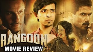 Rangoon Movie Public Review  Shahid Kapoor Kangana Ranaut Saif Ali Khan amp Vishal Bhardwaj [upl. by Hepzi482]