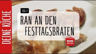 Gänsebraten im Backofen 🍗  Ran an den Festtagsbraten  REWE Deine Küche [upl. by Magee]