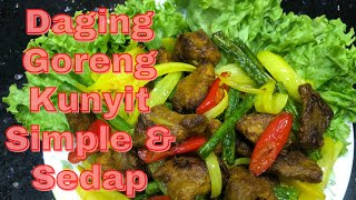 Daging Goreng Kunyit Simple Dan Sedap [upl. by Peery]