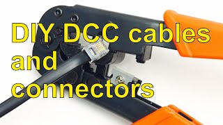 38 DIY DCC cables and connectors [upl. by Siward]