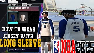 NBA 2K25  HOW TO WEAR JERSEY OVER LONG SLEEVE IN NBA 2K25 QUICK amp EASY [upl. by Zicarelli]